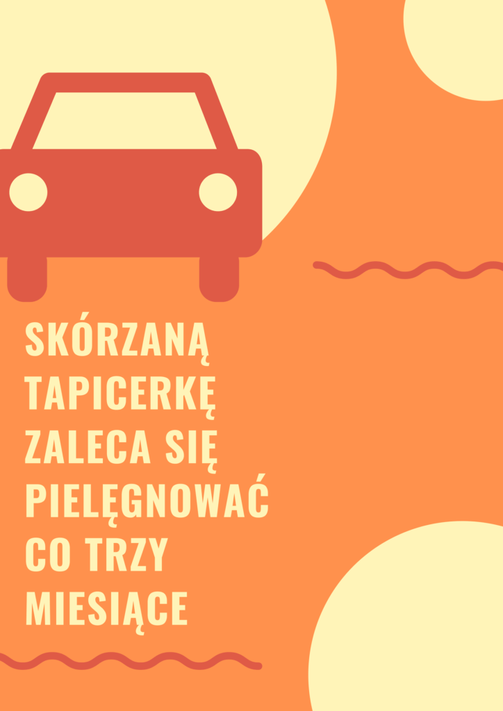 Pielęgnacja tapicerki skórzanej